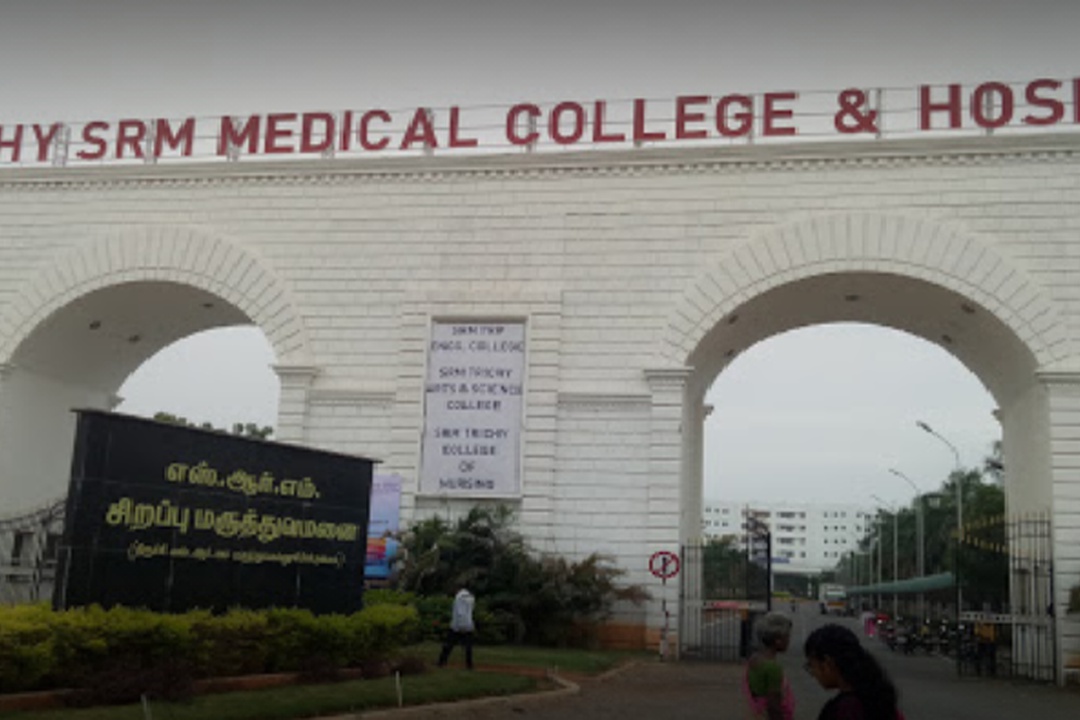 Trichy SRM Medical College Courses, Cutoff, Fees, Admission